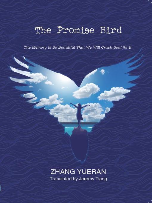 Title details for The Promise Bird by Zhang Yueran - Available